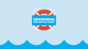 Support Drowning Prevention Week